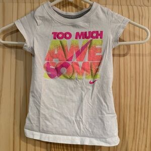 Nike Girls White Too Much Awesome Graphic T-Shirt 4T Neon Pink Green Cotton Tee